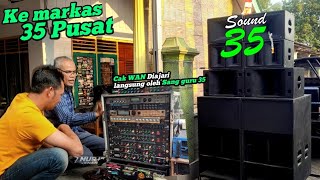 Sistem EXCANGER terbaru 35 pusat, jadi lirikan Cak WAN Riswanda melengkapi bass Gluduk malang.