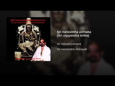 Sri Shodasha Bahu Narasimha ashtaka of Sri vijayendra tirtha by Vidya Bhushan