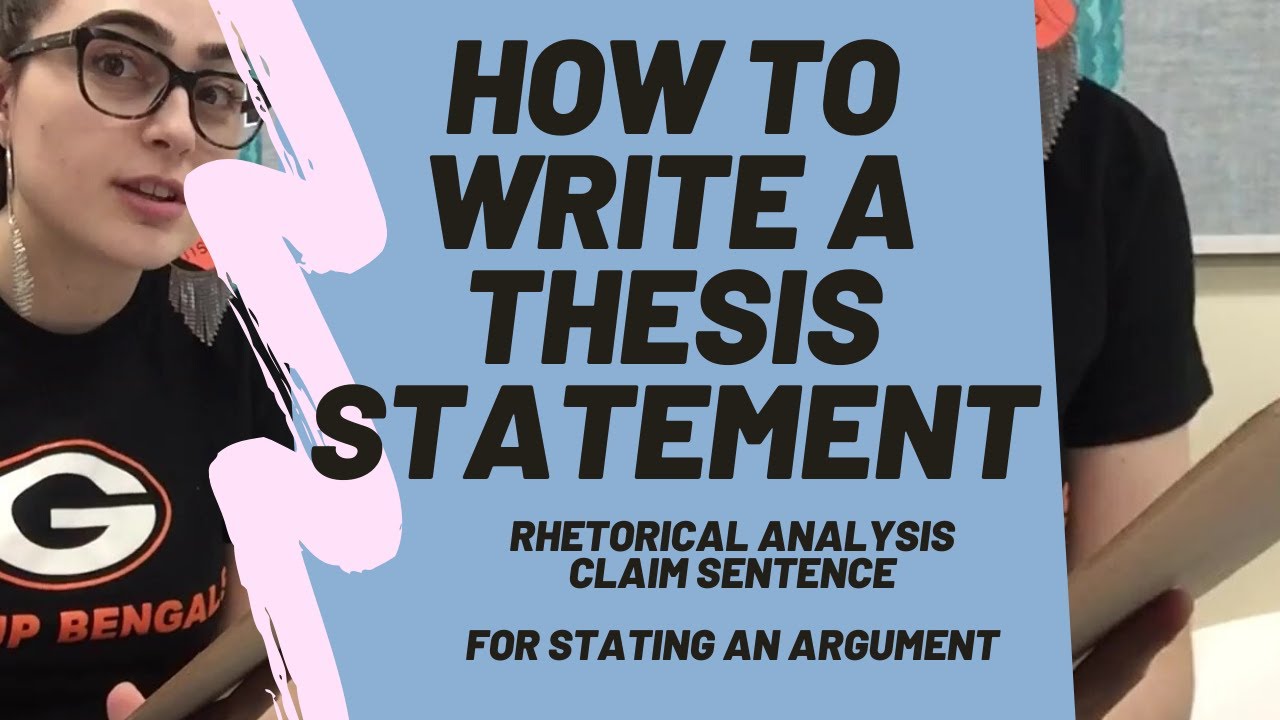 what is a rhetorical thesis statement