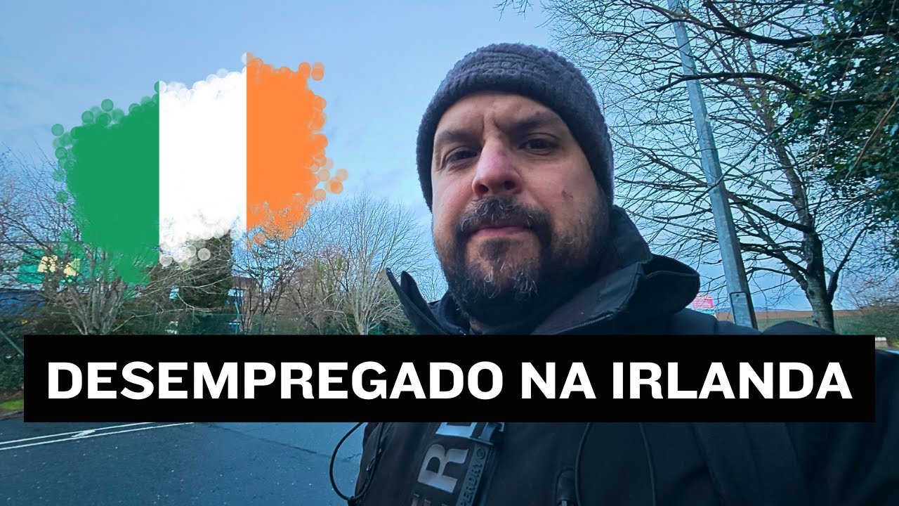 Como sobrevivi desempregado na Irlanda