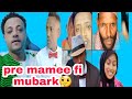 Pre Mamee Fi Mubark Maal Jedhu Lataрџ Pre Mamee Fi Mubark Maal Jedhu Lataрџ