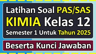 PAS/SAS Chemistry Practice Questions for Grade 12 Semester 1, 2025 Independent Curriculum & Answe...