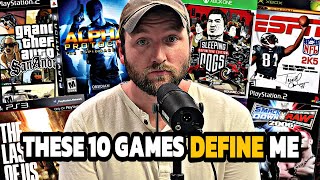 these 10 games define me… 