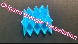 Origami triangle Tessellation 