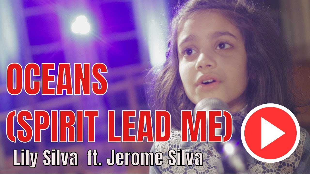 Hillsong United - Oceans (Spirit Lead Me) - Cover
