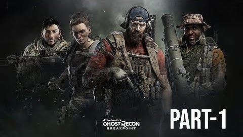 GHOST RECON BREAKPOINT Gameplay Walkthrough Part 1 FULL GAME [ 60FPS PC] - No Commentary