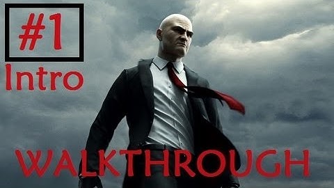 Hitman Absolution [HD Walkthrough] - Intro, Part 1