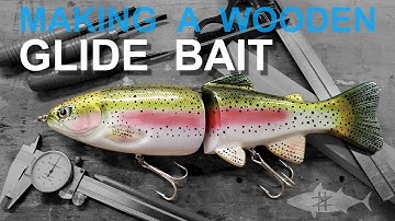 Making a 12" Glide Bait - Part 2