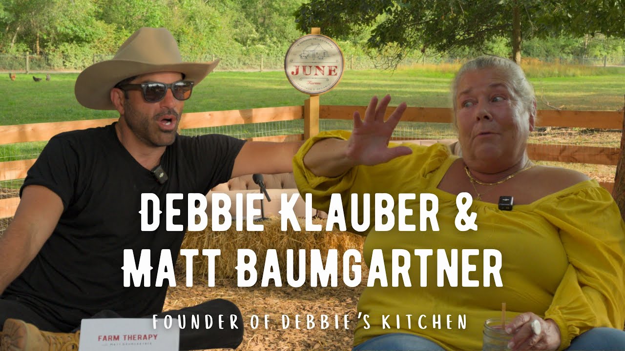 Debbie Klauber | The Farm Therapy Podcast with Matt Baumgartner - YouTube