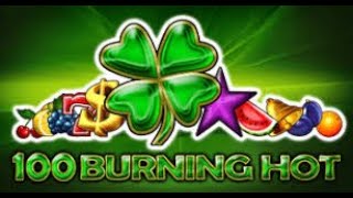 Slot Machine - 100 Burning Hot - part 2