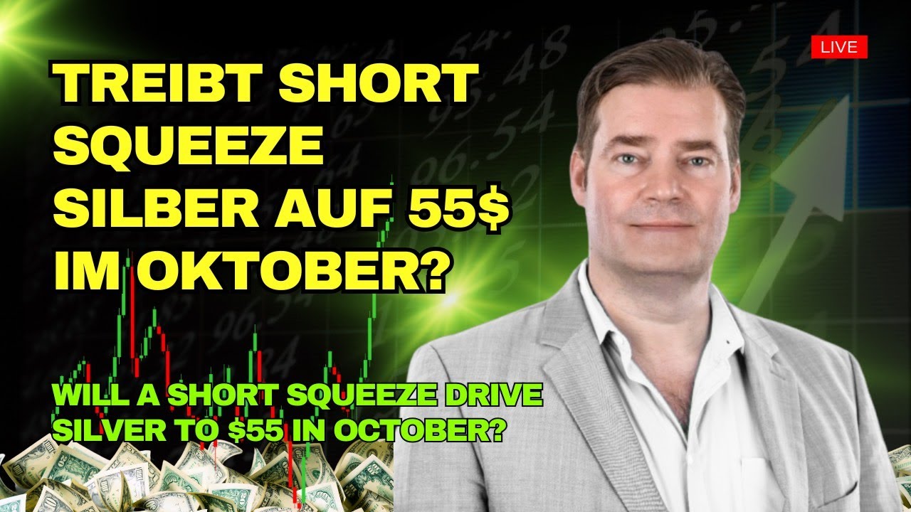 Silberaktien | Goldaktien - Treibt Short Squeeze Silber auf 55$ im Oktober?
