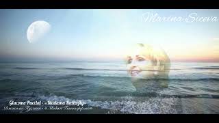 Marina Siceva - «Madama Butterfly» (Giacomo Puccini)