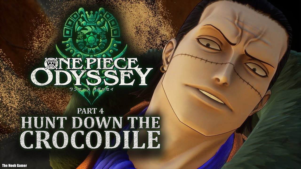 One Piece Odyssey Part 4 Hunt Down the Crocodile (2K/60FPS) YouTube