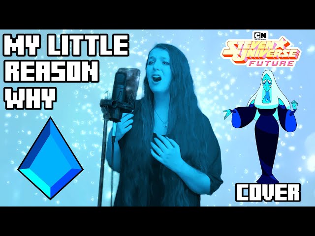 My Little Reason Why - Steven Universe Future [Cover] class=