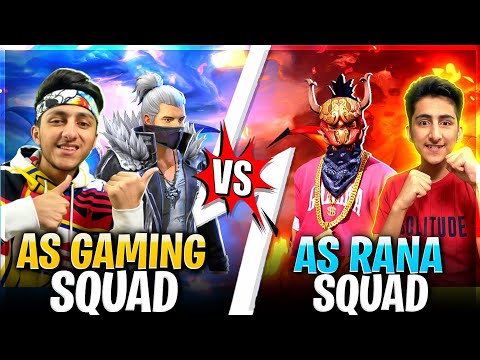 As Gaming Vs As Rana Squad Vs Squad Epic Battle In Garena Free Fire