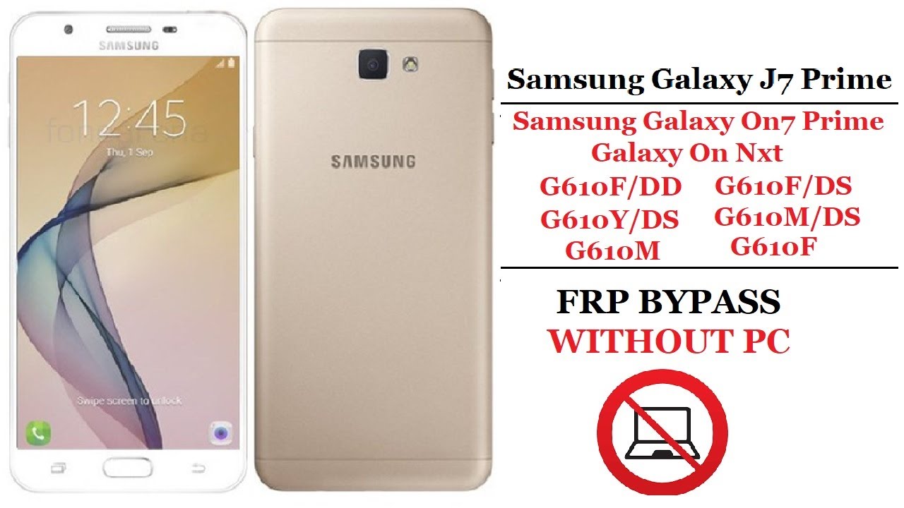 Samsung Galaxy J7 Prime G610 Frp Bypass Without Pc For Gsm