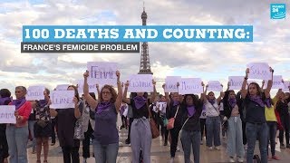 100 deaths and counting: France’s femicide problem