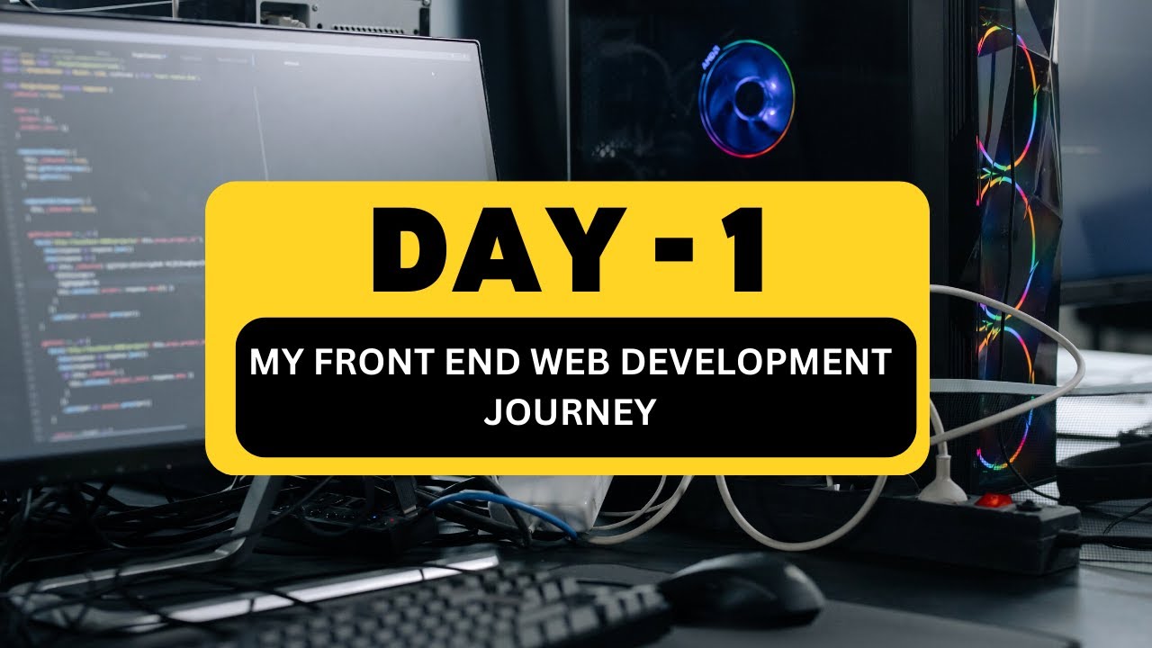 Day 1 - Front End Web Development | Learn Twice - YouTube