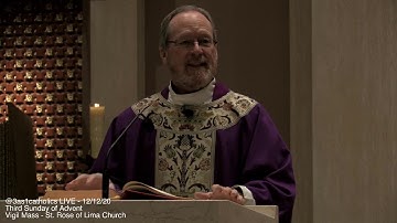 Third Sunday of Advent 12/13/2020 Vigil Mass
