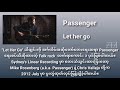 Passenger  let her go lyrics with subtitles myanmar burmese