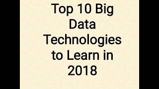 Top 10 Big Data Technologies to Learn Profile