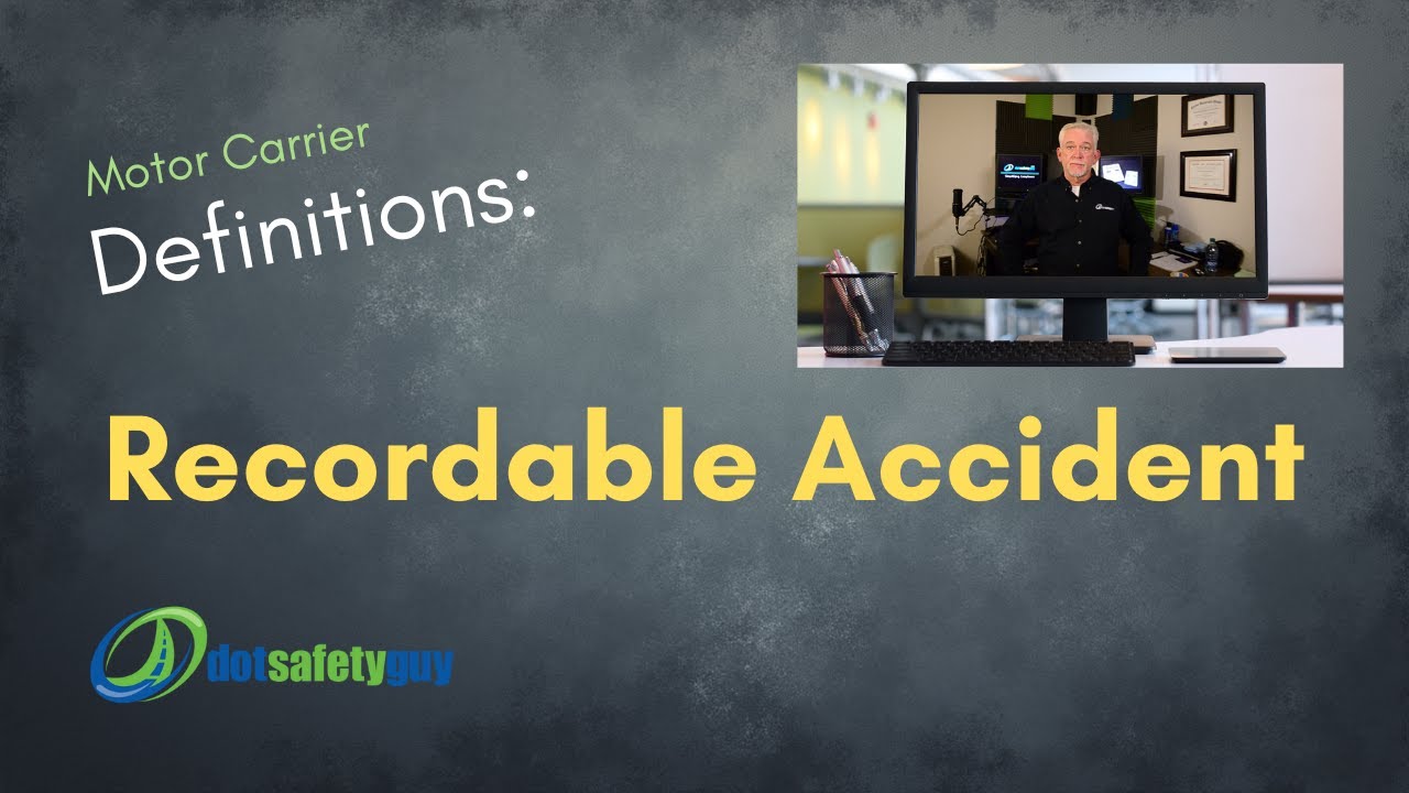 Defining Motor Carrier Recordable Accidents