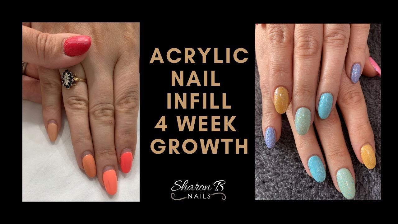 Acrylic Nail Infills After 4 Week Growth Youtube