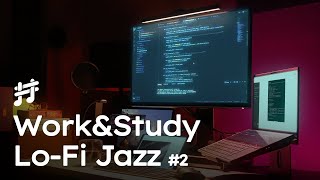 Work & Study Lofi Jazz v2 - Relaxing Smooth Background Jazz Music for Work, Study, Focus, Coding
