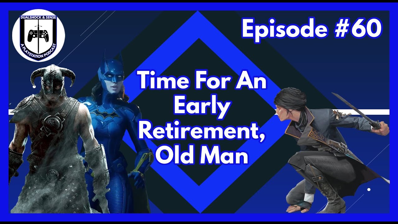 Starfield & Redfall Delay | Gotham Knights | Jim Ryan | Dead Space - DualShock and Sense Podcast #60