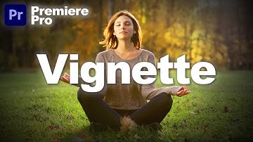 How to Create Vignette in Premiere Pro