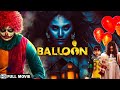 Balloon Full Movie | Hindi Dubbed Movies 2019| Jai Sampath| Anjali |Janani Iyer |Hindi Horror Movies