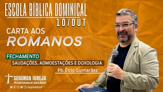EBD - 10/10/2021 - 09h - Pb. Élcio Guimarães - Carta aos Romanos