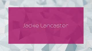 Jackie Lancaster - appearance