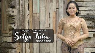 Download lagu Nanda Sari - Setyo Tuhu