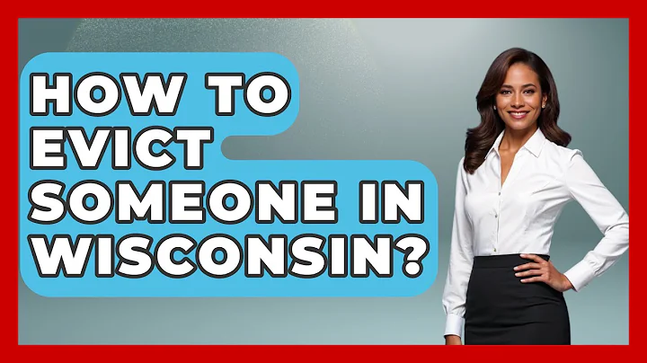 How To Evict Someone In Wisconsin? - The Midwest Guru