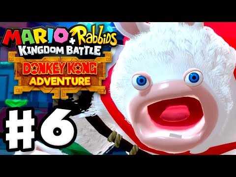 Mario + Rabbids Kingdom Battle: Donkey Kong Adventure DLC - Gameplay Walkthrough Part 6