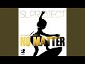 No Matter (Yoshida vs. Bahil Remix)