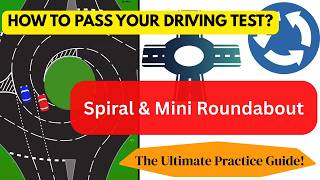How to deal with Spiral Roundabout and Mini Roundabout. #roundabout #driving #drivinglessons