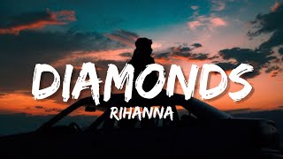 Rihanna - Diamonds (lyrics) (sped up)