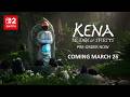 Critically-Acclaimed Kena: Bridge of Spirits Arrives on Nintendo Switch 2 This March