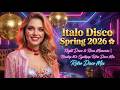Italo Disco Spring 2026 🌸 Night Drive &amp; Neon Memories | Retro 80s Disco Synthwave &amp; Classic Italo