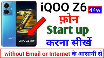 iqoo z6 phone startup | All Setting Setup in Iqoo Z6 44w | iqoo z6 44w unboxing | iqoo phone start
