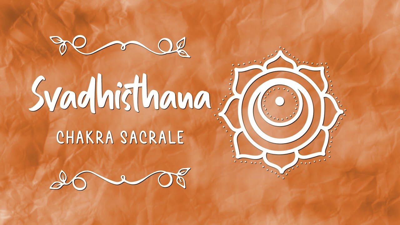 417Hz per la Gioia, la Creatività e l'Equilibrio Emotivo | Secondo Chakra - Svadhisthana