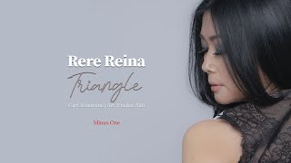 Triangle - Rere Reina (Original  Karaoke MO)