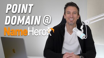 How to Point Your Domain to NameHero Web Hosting (Step-by-Step Tutorial)