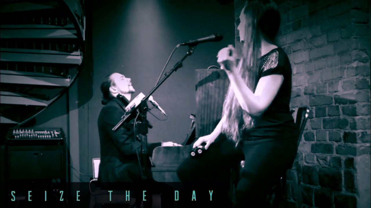 Seize the Day | Live - Elias Ringquist / Teresa Perrelli