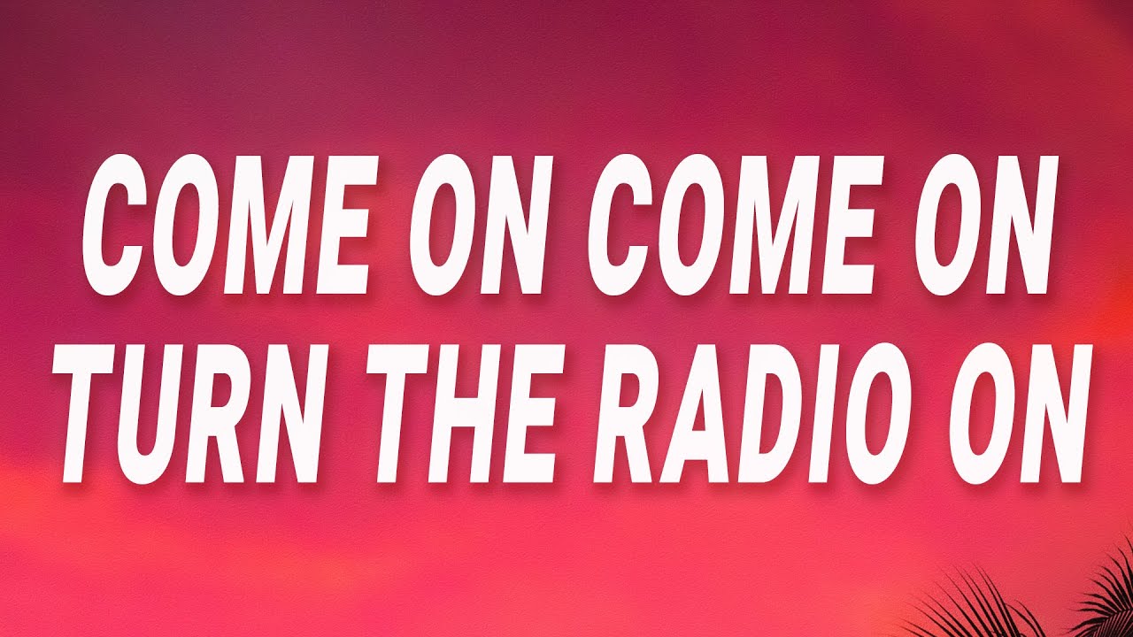 Sia - Come on come on turn the radio on (Cheap Thrills) (Lyrics) ft. Sean Paul