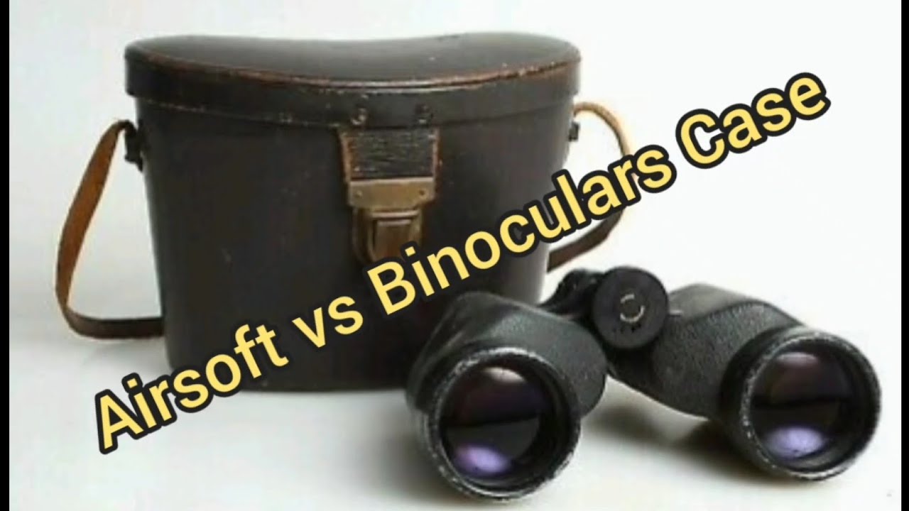 700fps Airsoft vs Binoculars Case YouTube
