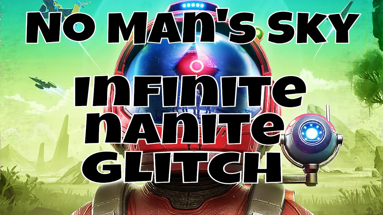 No Man's Sky - How to get infinite nanites #NoMansSky