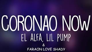 Coronao Remix Ft. Faraón Love Shady, Vin Diesel, Lil pump